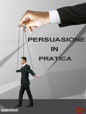 cover image of Persuasione in Pratica